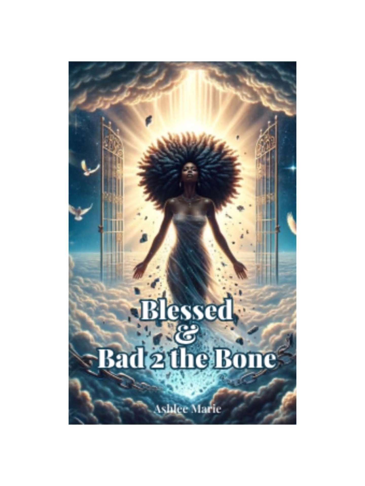 Blessed & Bad 2 the Bone by Ashlee Marie — book cover